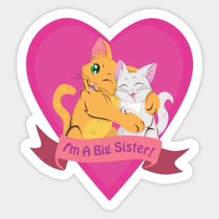 I'm a Big Sister! Sticker